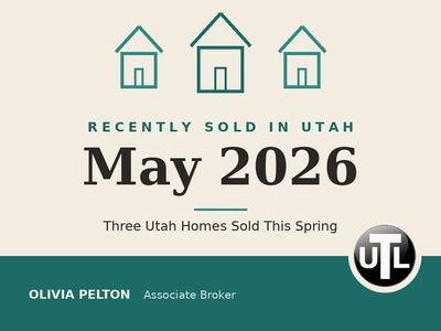 Three recently sold Utah homes representing Olivia Pelton's May 2026 closings across the Wasatch Front