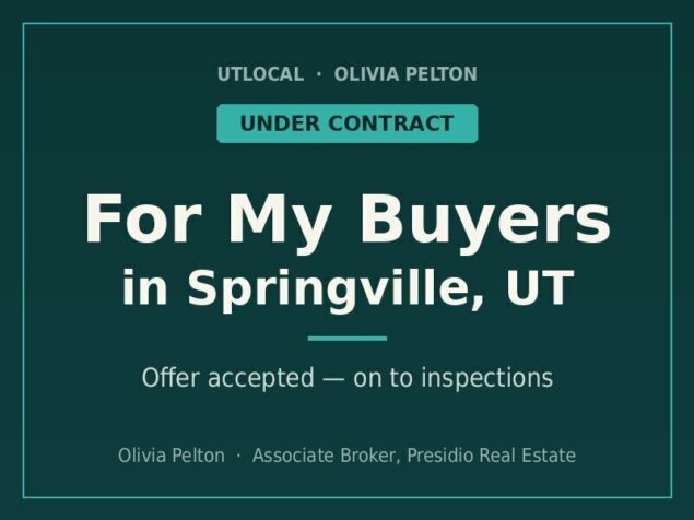 Under contract for my buyers in Springville, UT — after a day of touring homes, they found the one and their offer was accept...