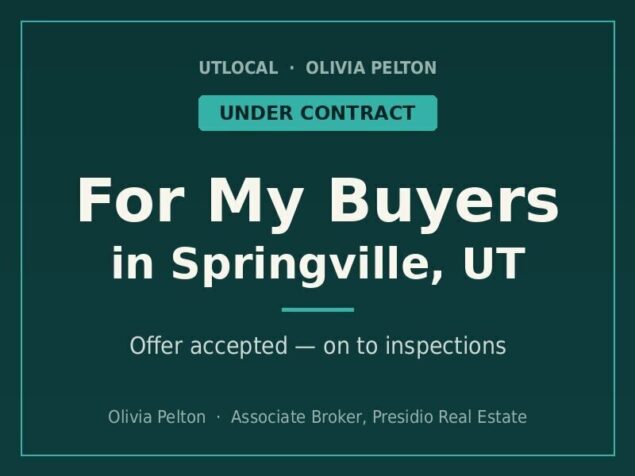Under contract for my buyers in Springville, UT — after a day of touring homes, they found the one and their offer was accept...